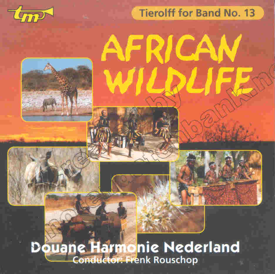 Tierolff for Band #13: African Wildlife - click here