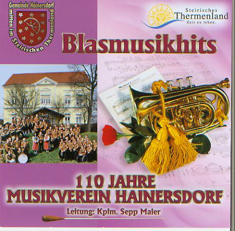 Blasmusikhits: 110 Jahre Musikverein Hainersdorf - click here