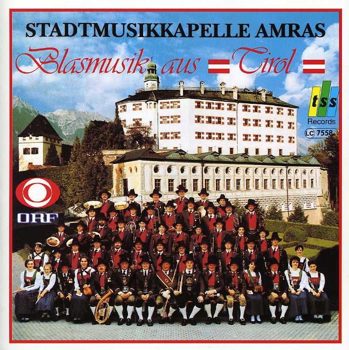 Blasmusik aus Tirol: Stadtmusikkapelle Amras - click here