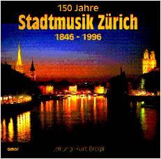 150 Jahre Stadtmusik Zrich - click here