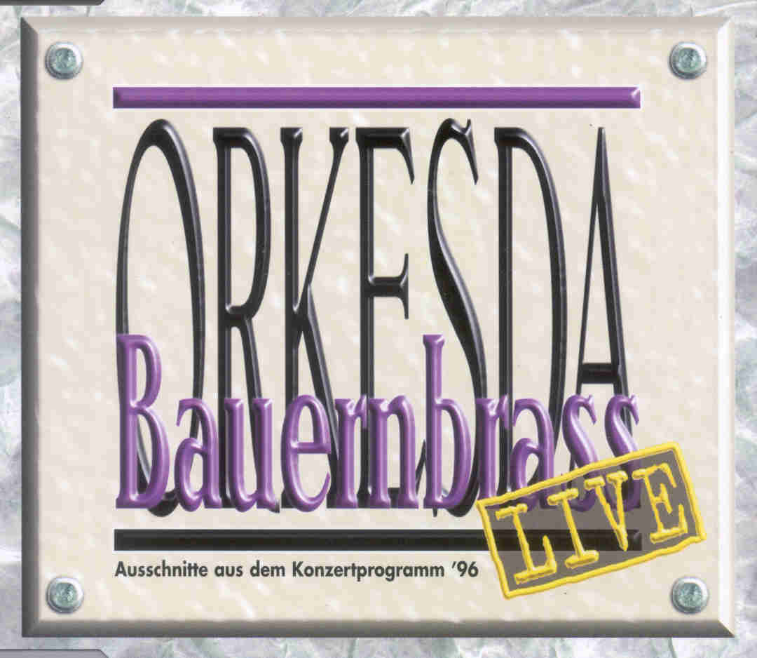 Bauernbrass Orkesda Live - click here