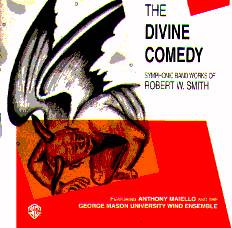 Divine Comedy: Symphonic Band Works of Robert W. Smith - click here