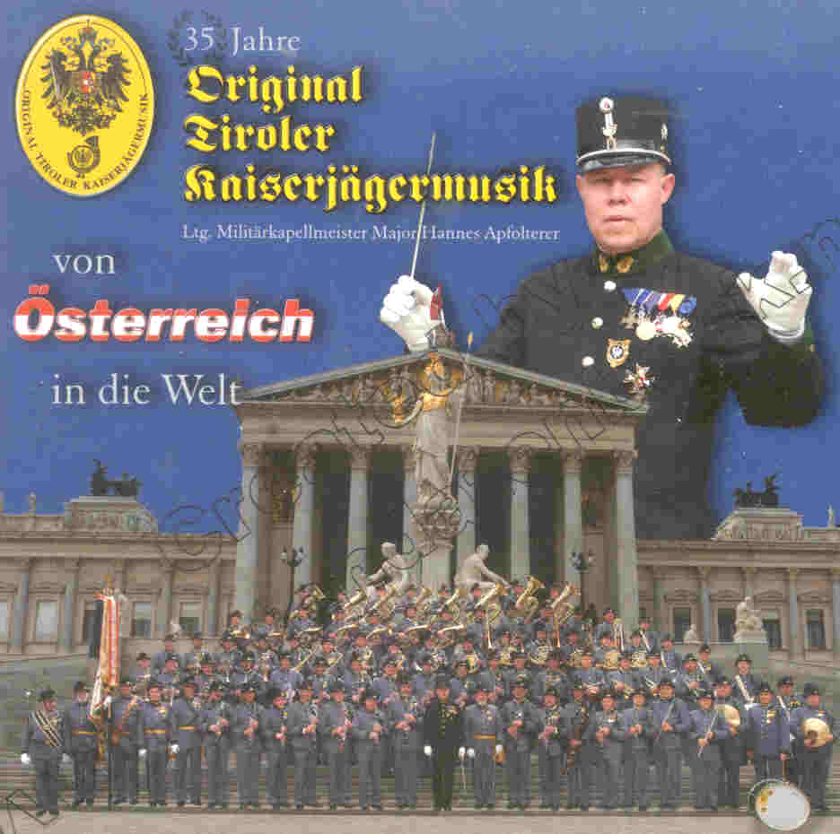 35 Jahre Original Tiroler Kaiserjgermusik: Von sterreich in die Welt - click here