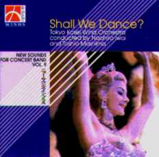 New Sounds for Concert Band  #9: Shall We Dance - click here