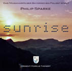 Sunrise (Das Musikkorps der Bayerischen Polizei spielt Philip Sparke) - click here
