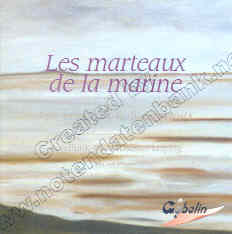 Les marteaux de la marine (The Music of Rob Goorhuis) - click here