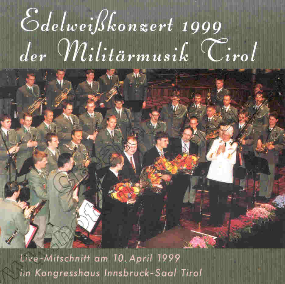Edelweisskonzert 1999 der Militrmusik Tirol - click here