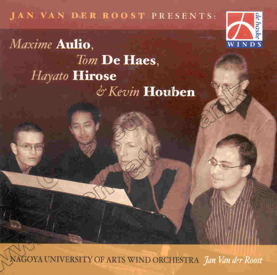 Jan van der Roost presents: Maxime Aulio, Tom de Haes; Hayato Hirose, Kevin Houben - click here