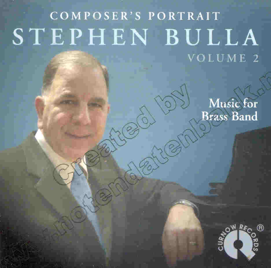 Composer's Portrait: Stephen Bulla #2 - click here