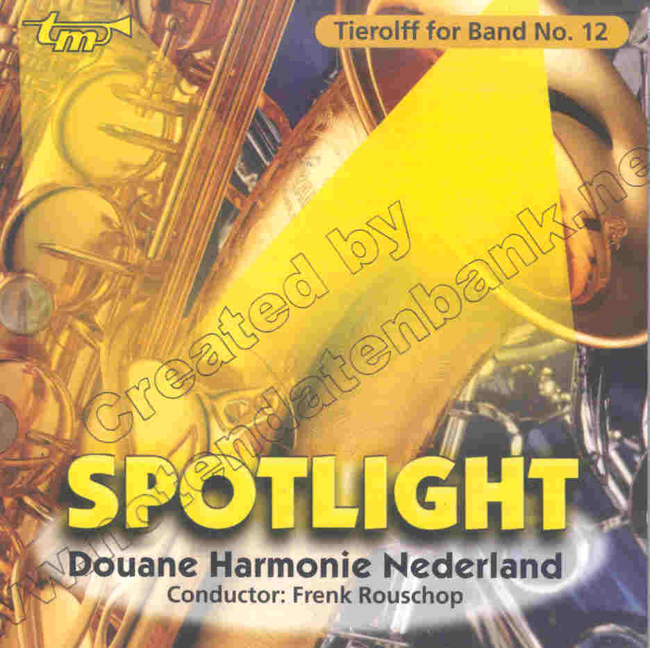 Tierolff for Band #12: Spotlight - click here