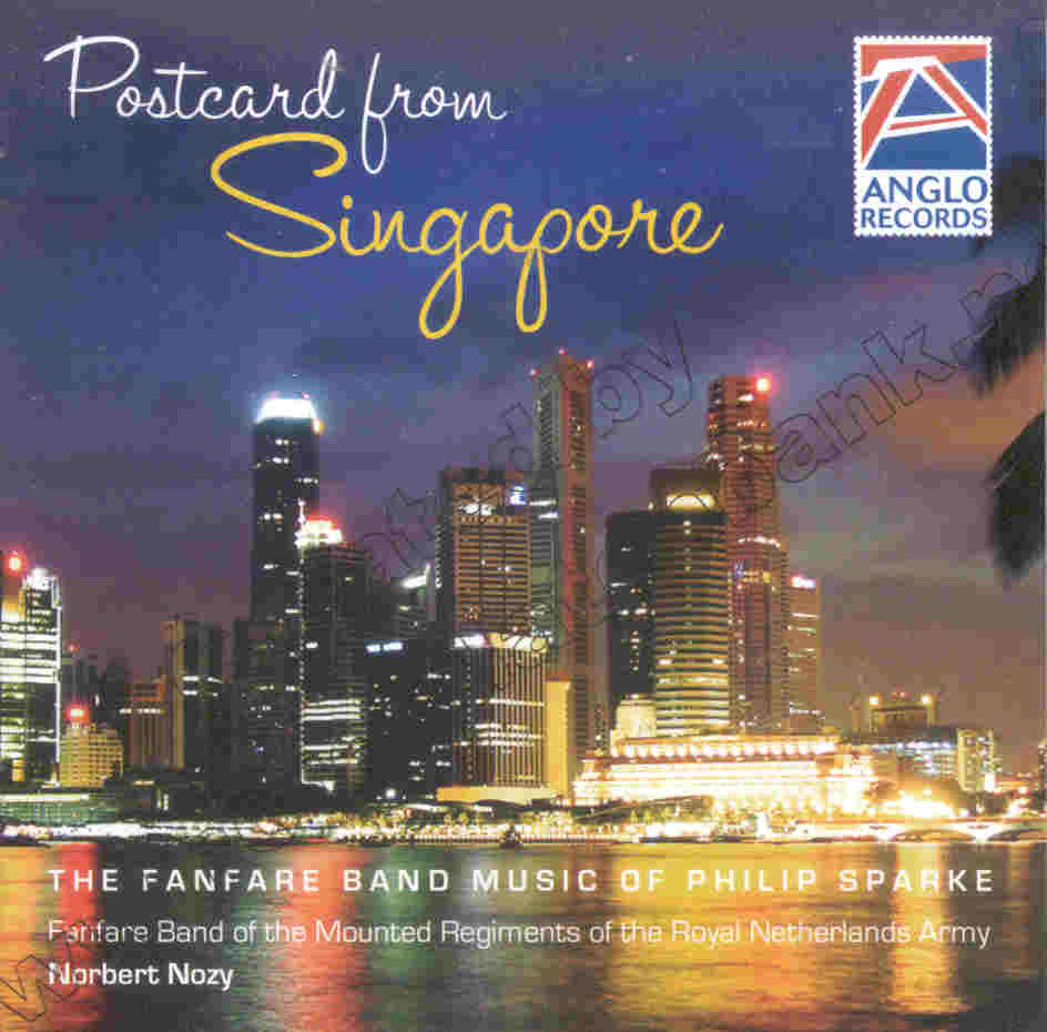 Postcard from Singapore (Fanfare Band Music of Philip Sparke) - click here