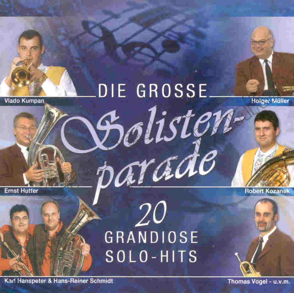 Grosse Solistenparade, Die - click here