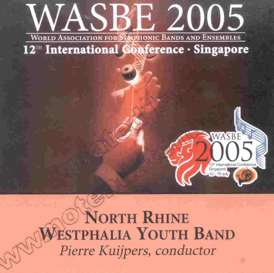 2005 WASBE Singapore: North Rhine Westphalia Youth Band - click here