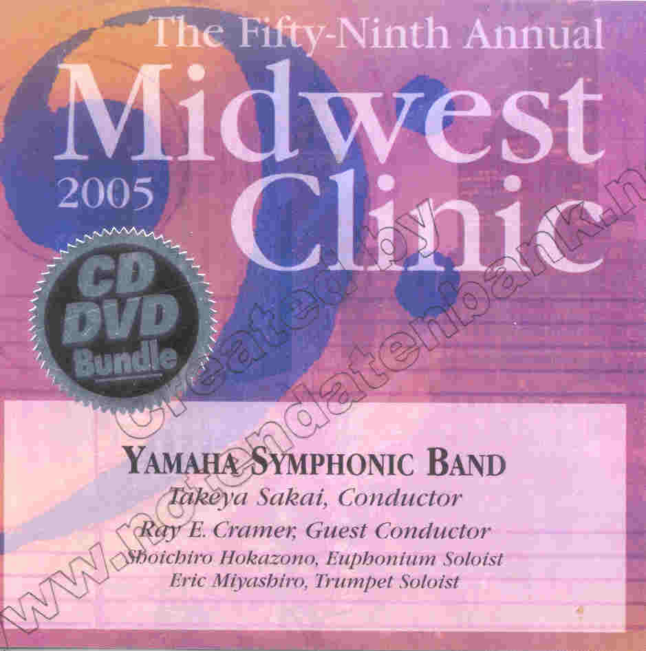 2005 Midwest Clinic: Yamaha Symphonic Band - click here