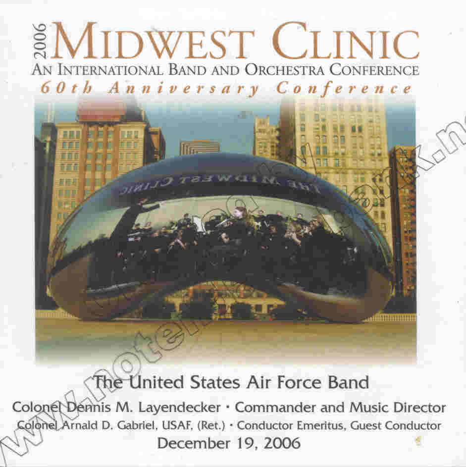 2006 Midwest Clinic: The United States Air Force Band - click here