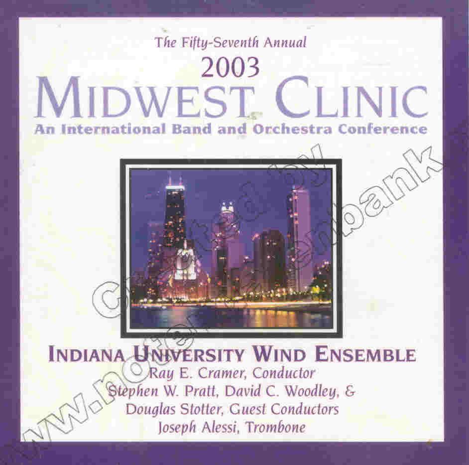 2003 Midwest Clinic: Indiana University Wind Ensemble - click here