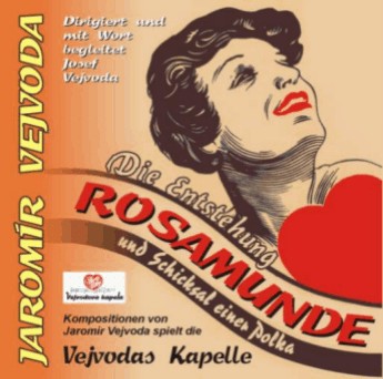 Rosamunde - Die Entstehung und Schicksal einer Polka - click here