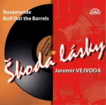 Skoda lasky / Rosamunde / Roll Out The Barrels - click here
