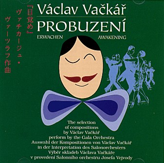 Vclav Vackr - Probuzeni / Erwachen / Awakening - click here