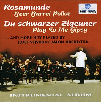 Rosamunde, Du schwarzer Zigeuner / Beer Barrel Polka, Play to Me Gipsy... and More Hits - click here