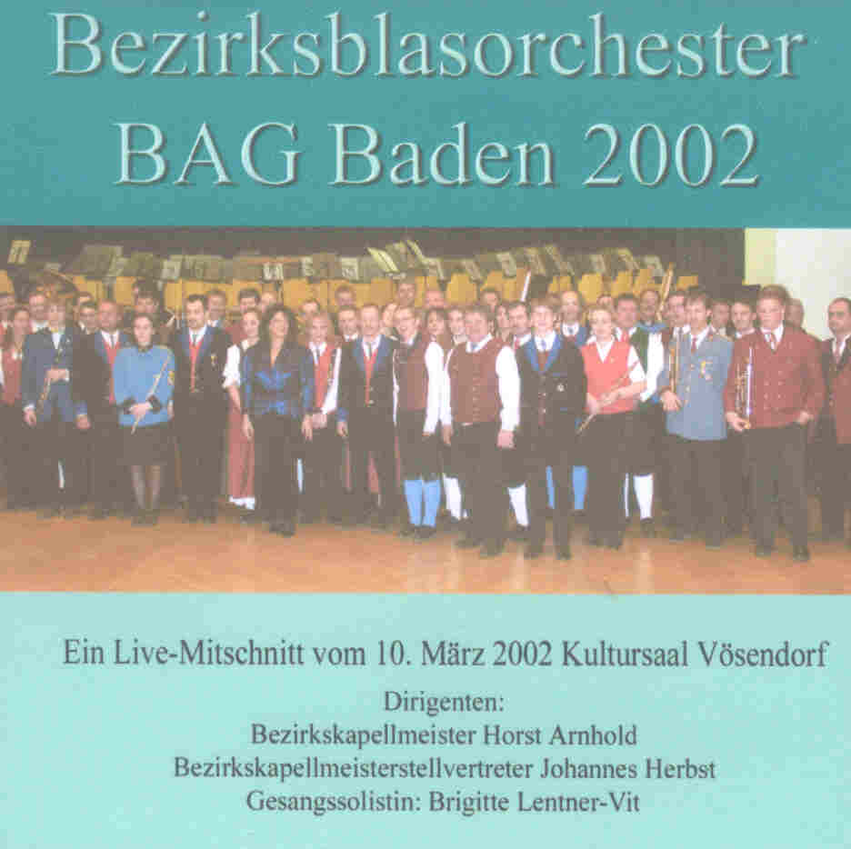 Bezirksblasorchester BAG Baden und Umgebung Live 2002 - click here