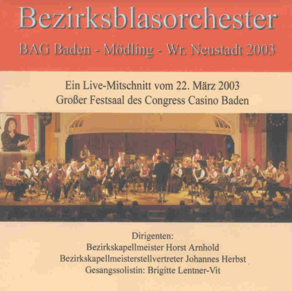 Bezirksblasorchester BAG Baden und Umgebung Live 2003 - click here