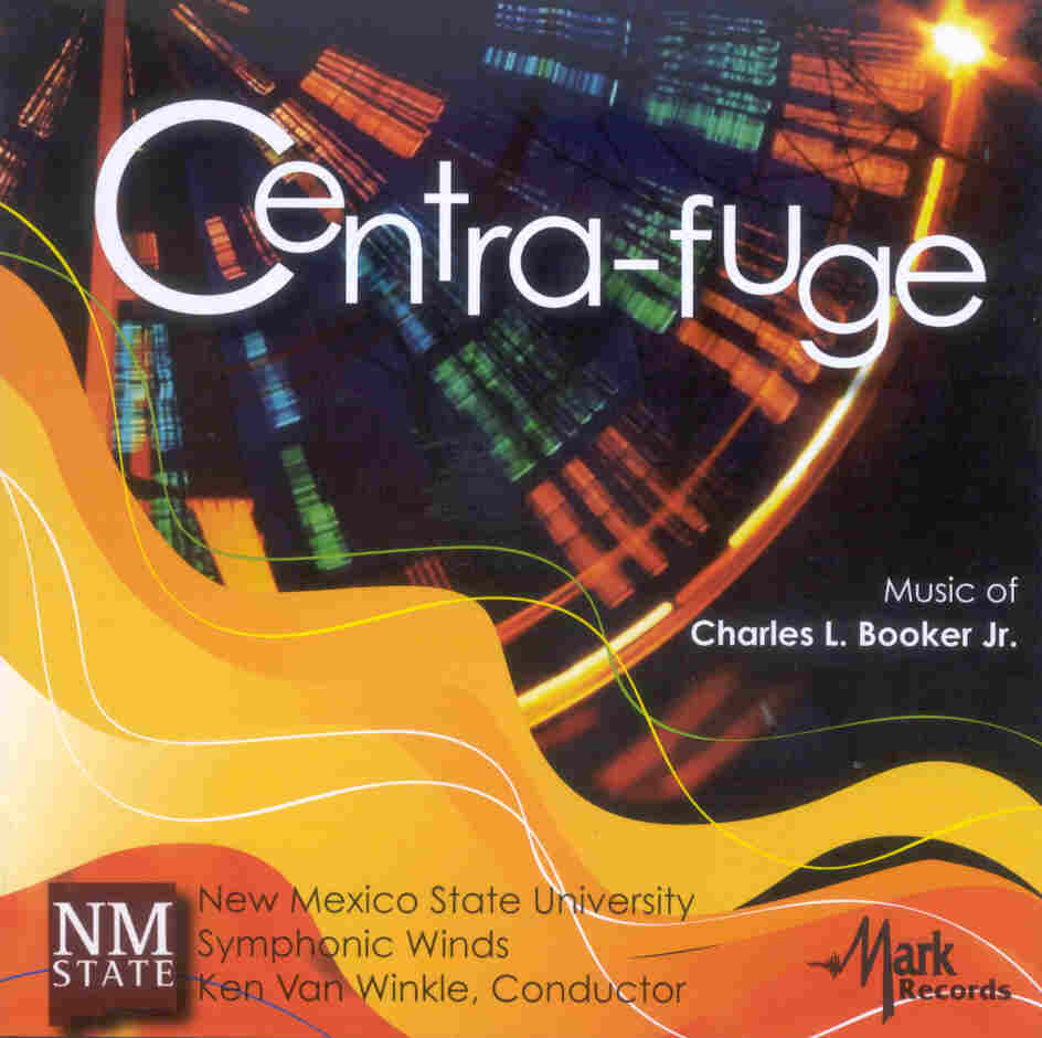 Centra-fuge: The Music of Charles L. Booker, Jr. #1 - click here