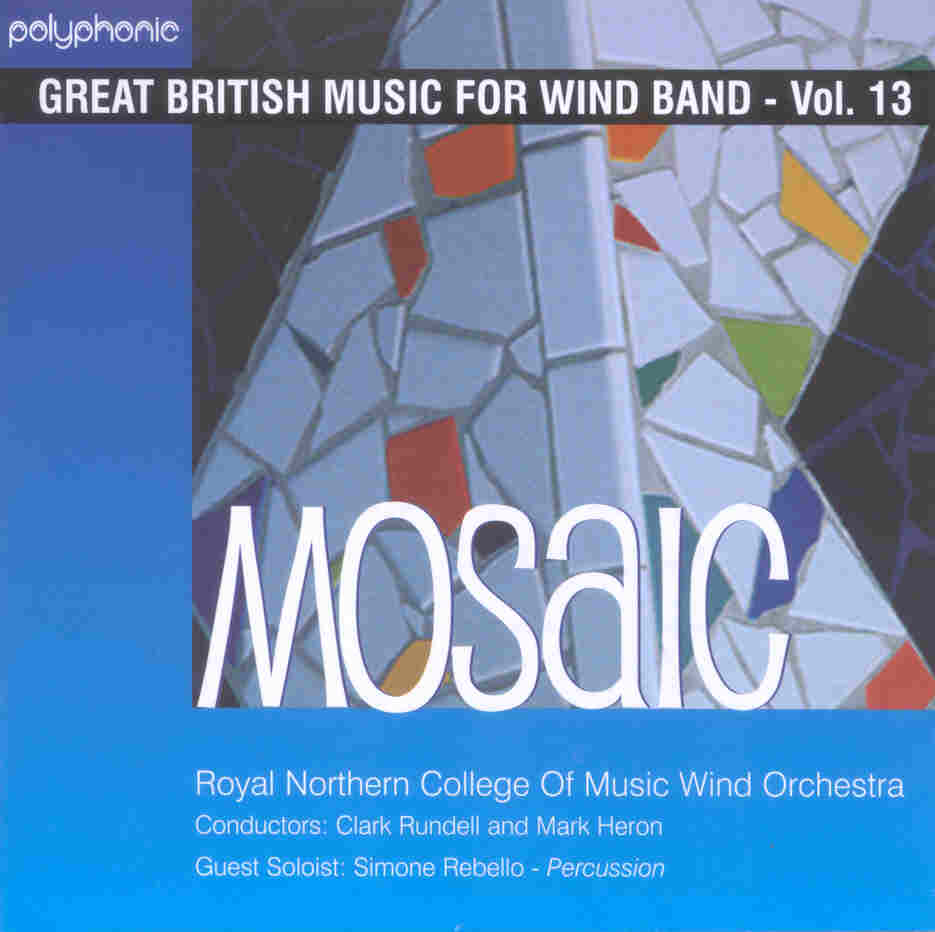 Great British Music for Wind Band #13: Mosaic - click here