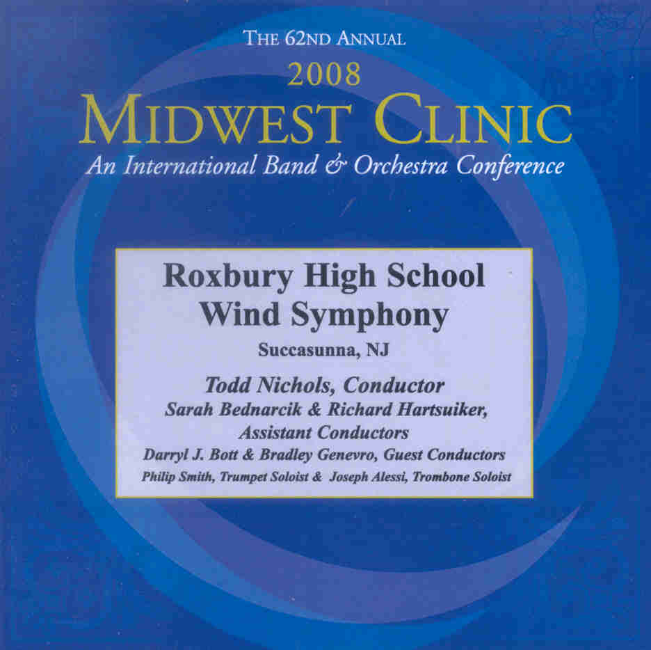 2008 Midwest Clinic: Roxbury High School wind Symphony - click here