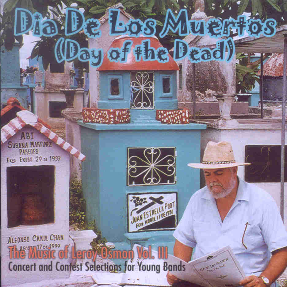Day of the Dead: The Music of Leroy Osmon #3 - click here
