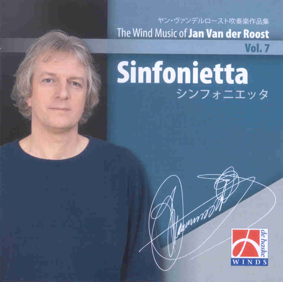 Wind Musik of Jan van der Roost #7: Sinfonietta - click here