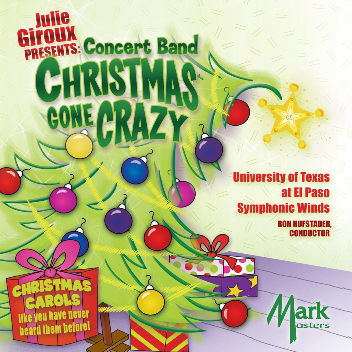 Julie Giroux Presents: Concert Band Christmas Gone Crazy - click here
