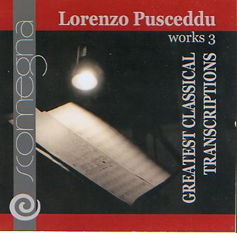 Lorenzo Pusceddu Work #3: Greatest Classical Transcriptions - click here