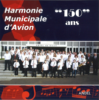 Harmonie Municipale d'Avion: "150" ans - click here
