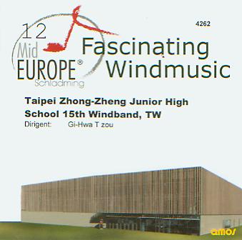 12 Mid Europe: Taipei Zhong-Zheng Junior High School 15th Windband - click here