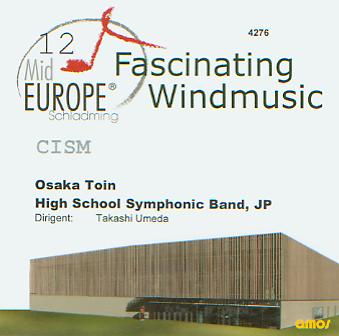 12 Mid Europe: CISM - Osaka Toin High School Symphonic Band, JP - click here