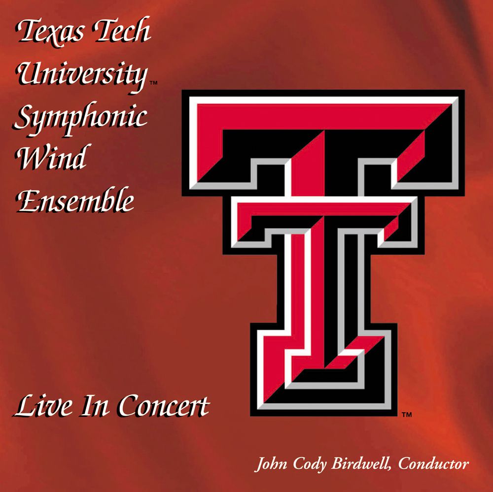 Texas Tech University Symphonic Wind Ensemble Live in Concert - click here