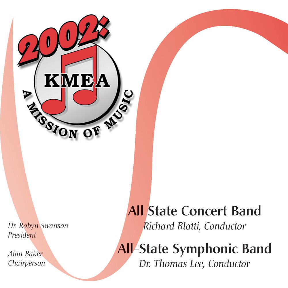 2002 Kentucky Music Educators Association: All-State Concert Band and All-State Symphonic Band - click here