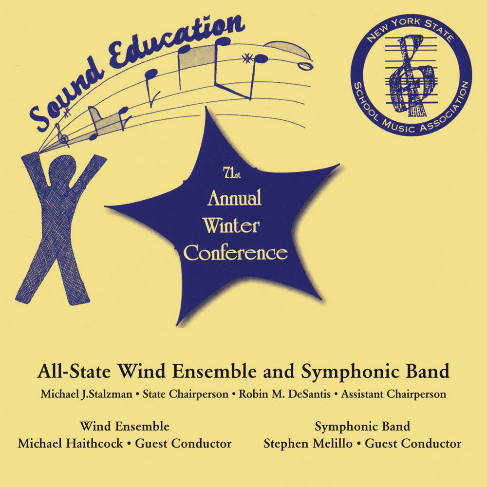 2006 New York State School Music Association: All-State Symphonic Band and All-State Wind Ensemble - click here 2006 New York State School Music Association: All-State Symphonic Band and All-State Wind Ensemble - click here