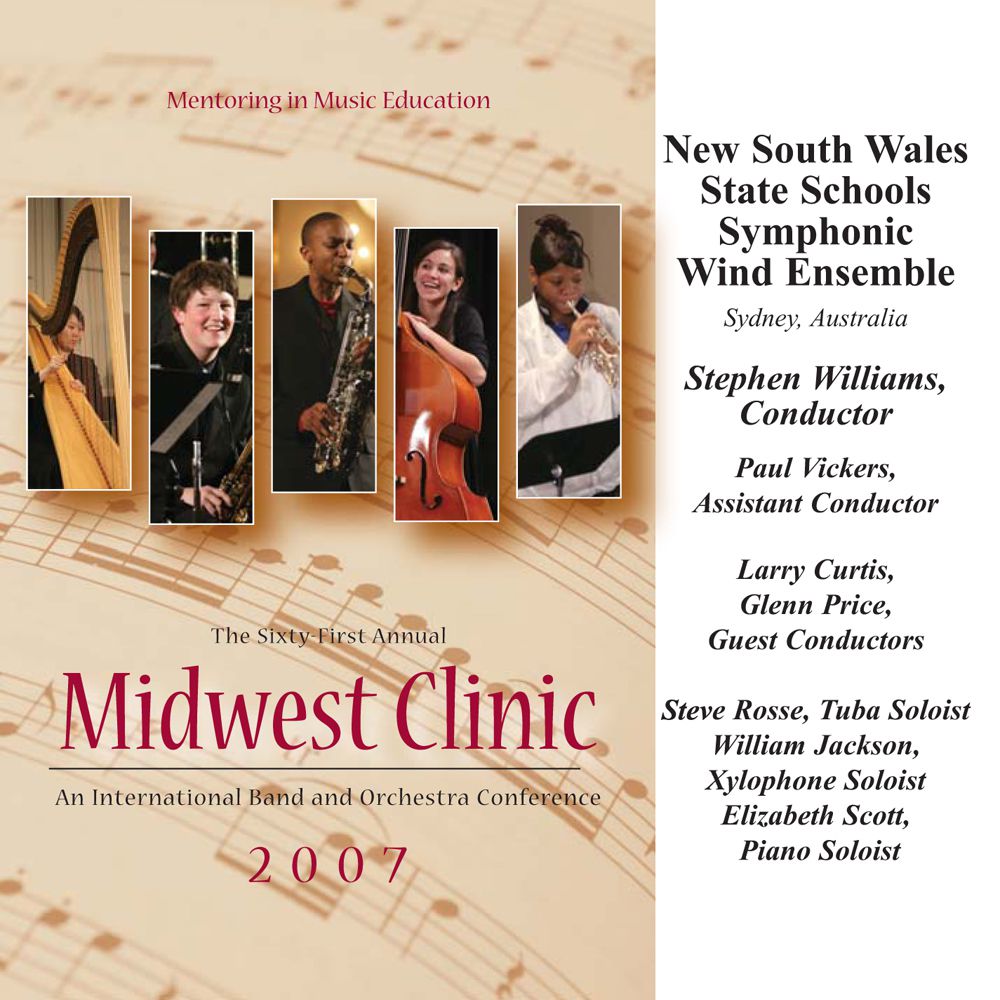 2007 Midwest Clinic: New Soulth Wales State Schools Symphonic Wind Ensemble - click here