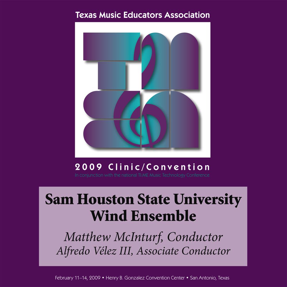 2009 Texas Music Educators Association: Sam Houston State University Wind Ensemble - click here