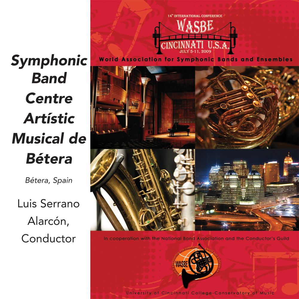 2009 WASBE Cincinnati, USA: Symphonic Band Centre Artstic Musical de Btera - click here