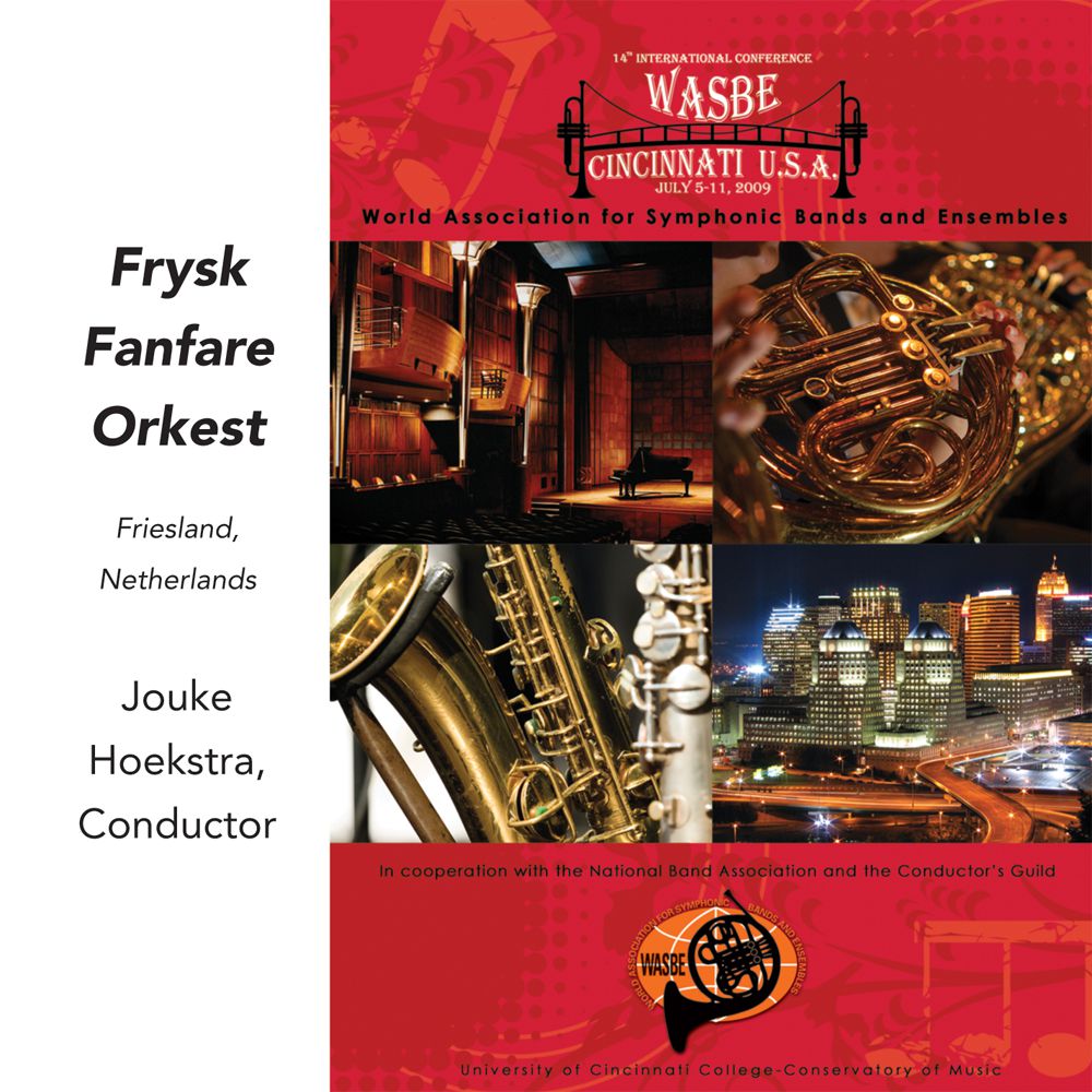 2009 WASBE Cincinnati, USA: Frysk Fanfare Orkest - click here