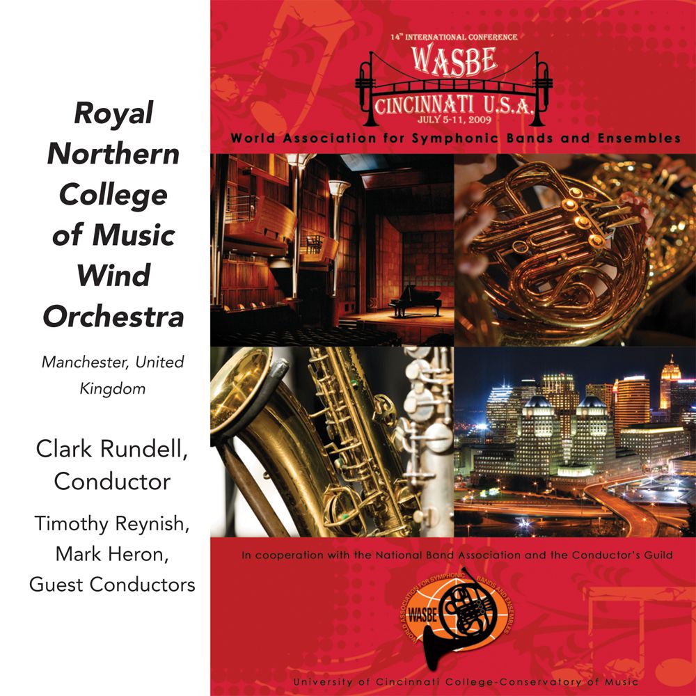 2009 WASBE Cincinnati, USA: Royal Northern College of Music - click here