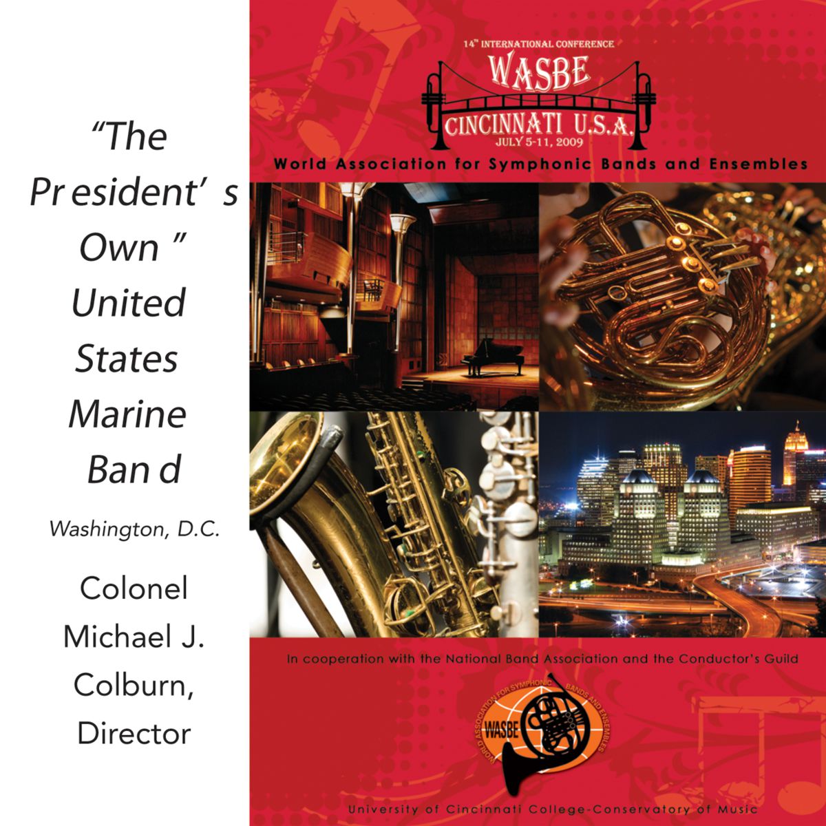 2009 WASBE Cincinnati, USA: "The Presidents Own" United States Marine Band - click here