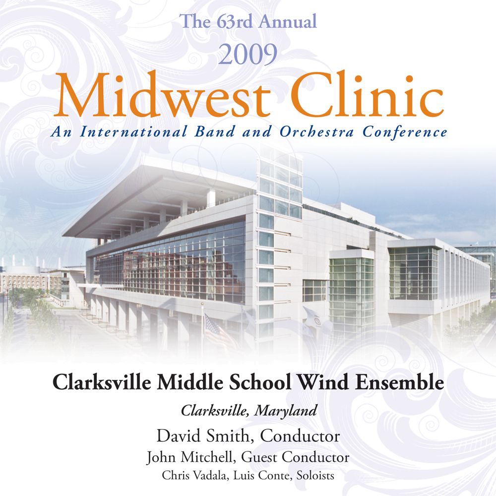 2009 Midwest Clinic: Clarksville Middle School Wind Ensemble - click here