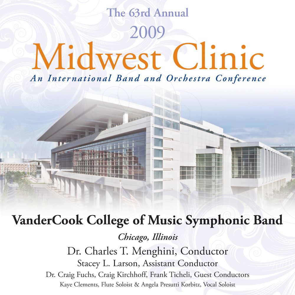 2009 Midwest Clinic: VanderCook College of Music Symphonic Band - click here