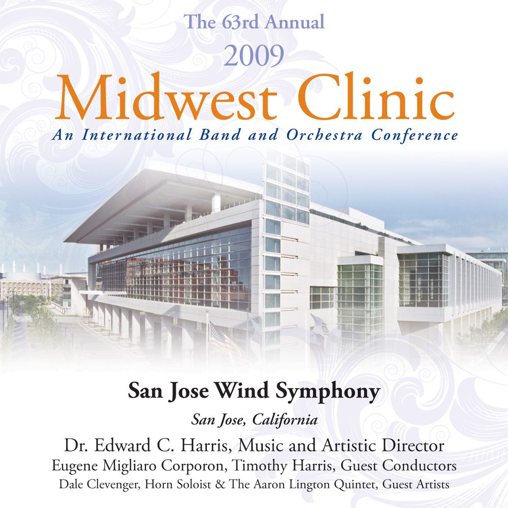 2009 Midwest Clinic: San Jose Wind Symphony - click here