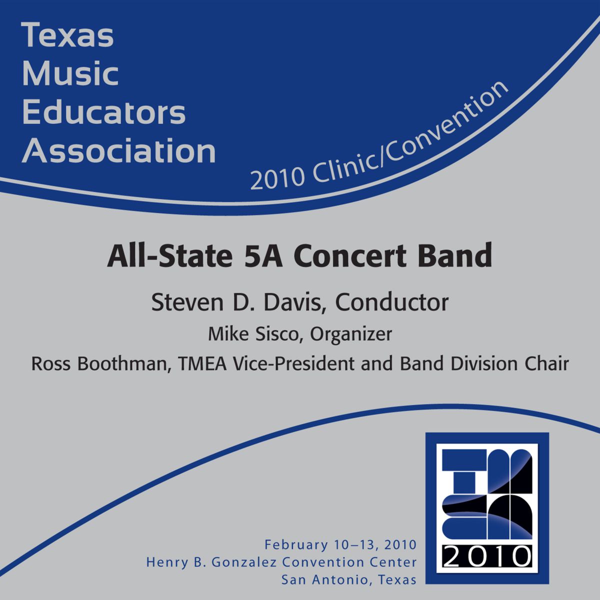 2010 Texas Music Educators Association: All-State 5A Concert Band - click here
