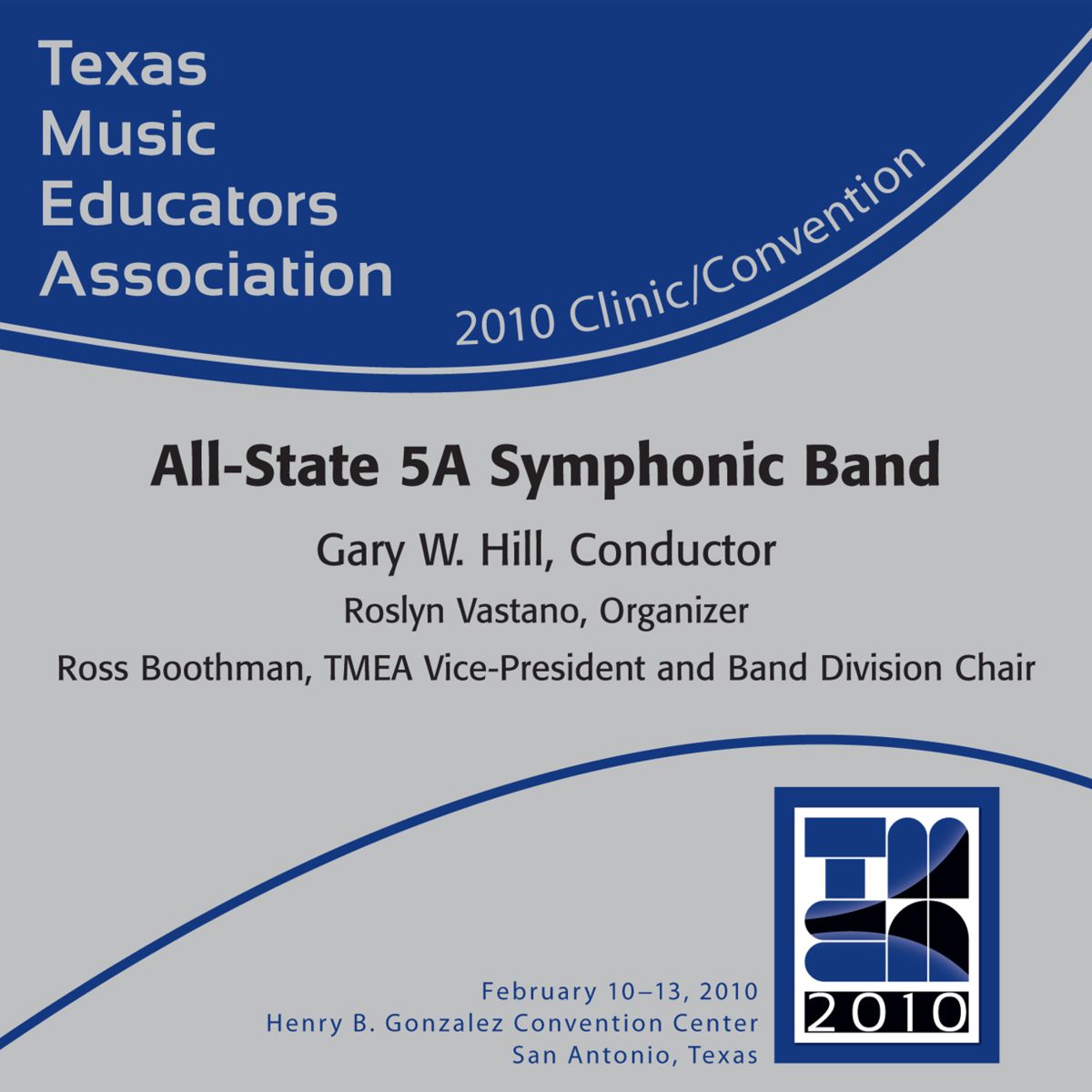 2010 Texas Music Educators Association: All-State 5A Smphonic Band - click here
